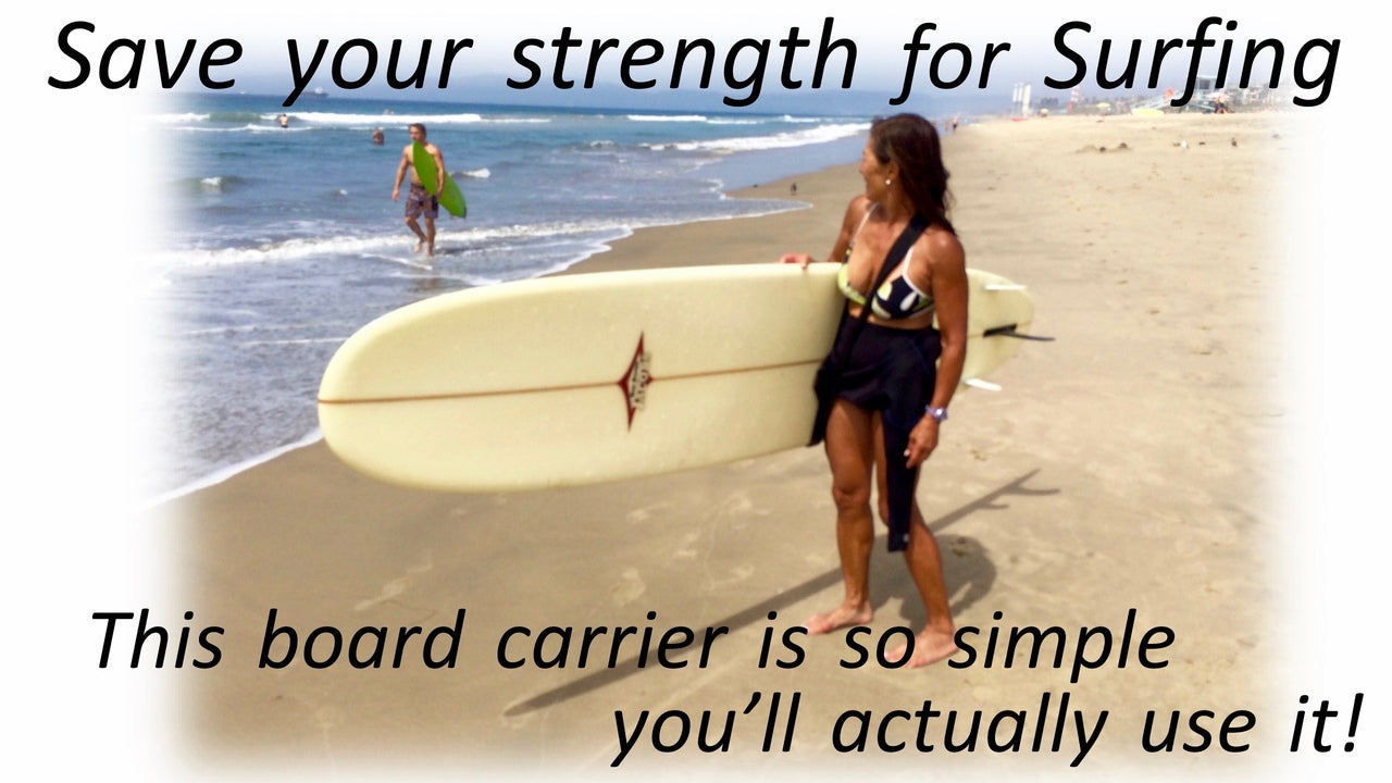 McSling4Surf is a hands free surfboard carry strap, surfboard carrier, that lets you save your strength for surfing